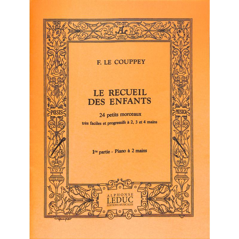 Titelbild für AL 26756 - LE RECUEIL DES ENFANTS - 12 MORCEAUX TRES FACILES ET PROGRESSIFS