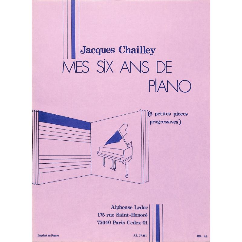 Titelbild für AL 27451 - MES 6 ANS DE PIANO - 6 PETITES PIECES PROGRESSIVES