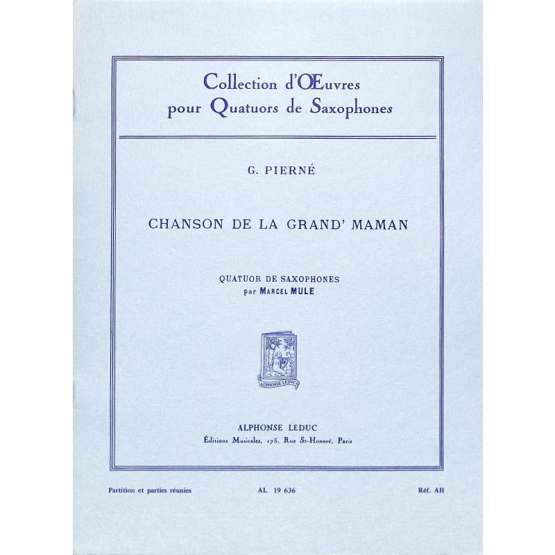 Titelbild für AL 19636 - CHANSON DE LA GRAND MAMAN