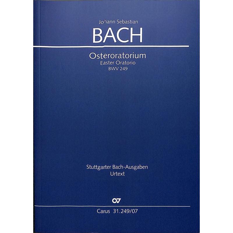 Titelbild für CARUS 31249-07 - OSTER ORATORIUM BWV 249