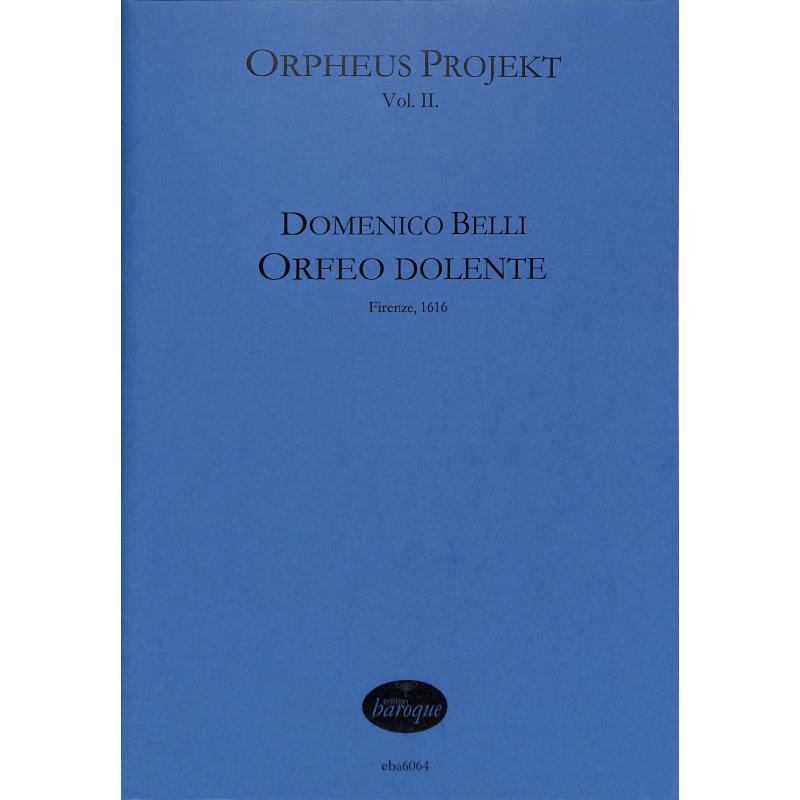 Titelbild für BAROQUE 6064 - ORFEO DOLENTE - DIVISO IN CINQUE INTERMEDI