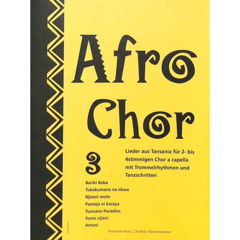 Titelbild für INN -AFROCHOR03 - AFRO CHOR 3 LIEDER AUS TANSANIA