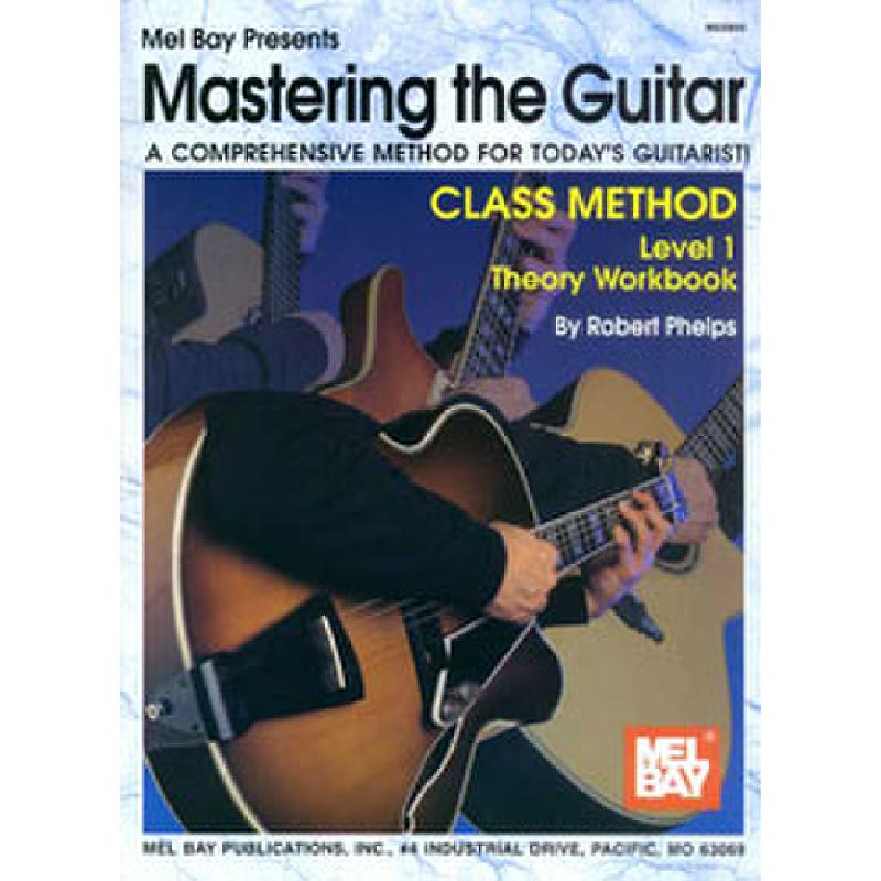 Titelbild für MB 20005 - MASTERING THE GUITAR 1 - CLASS METHOD THEORY WORKBOOK