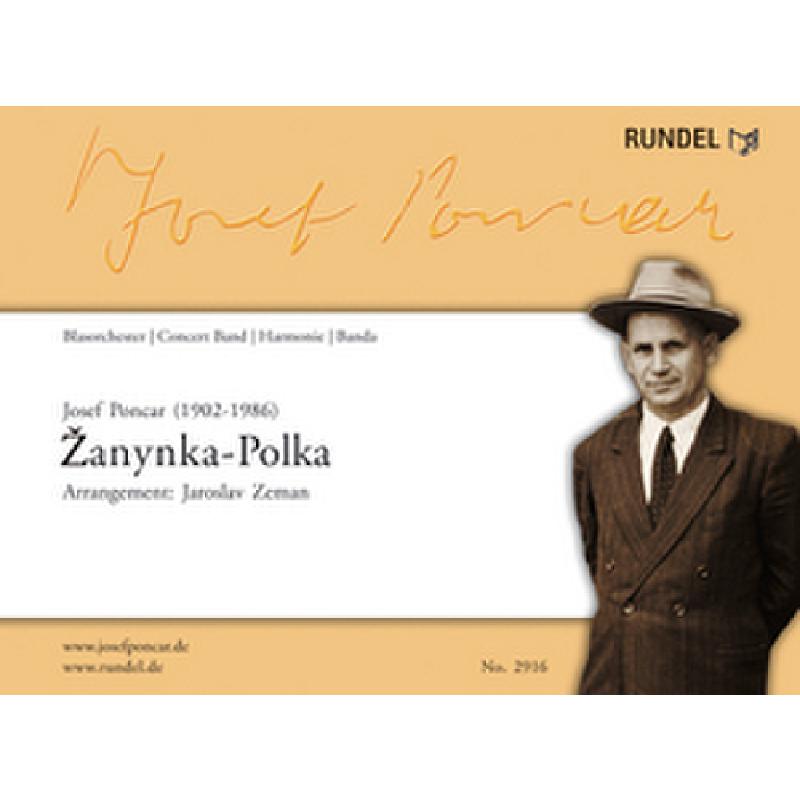 Titelbild für RUNDEL 2916 - ZANYNKA POLKA - ZANYNKA MA