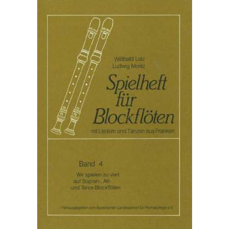 Titelbild für LV -B5-4 - SPIELHEFT 4 FUER BLOCKFLOETEN
