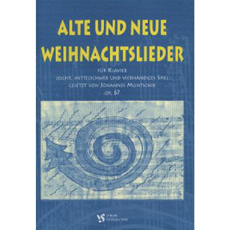 Titelbild für VS 7093 - ALTE UND NEUE WEIHNACHTSLIEDER OP 67