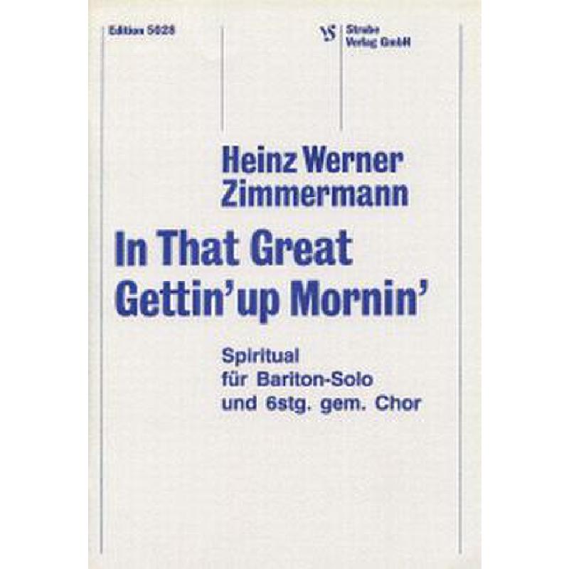 Titelbild für VS 5028 - IN THE GREAT GETTIN' UP MORNIN'
