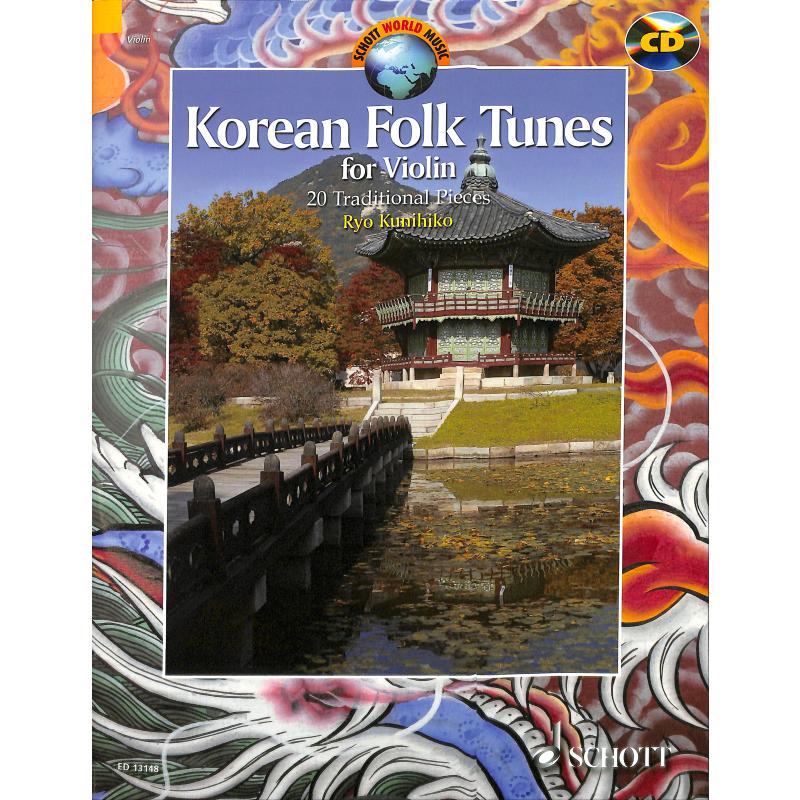 Titelbild für ED 13148 - KOREAN FOLK TUNES - 20 TRADITIONAL PIECES