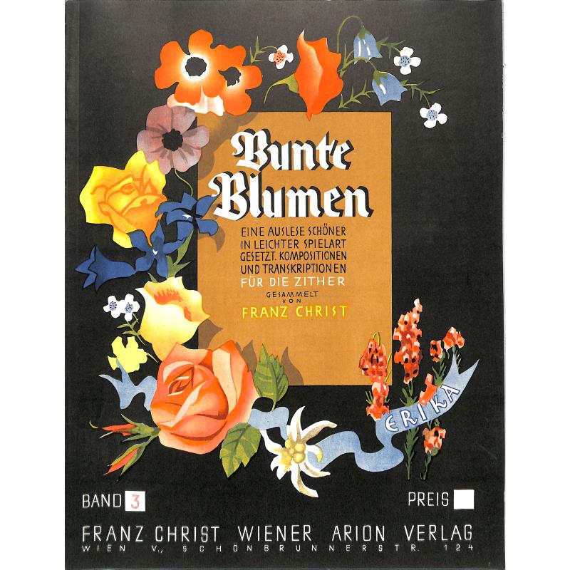 Titelbild für WEINB 997-10 - BUNTE BLUMEN 3