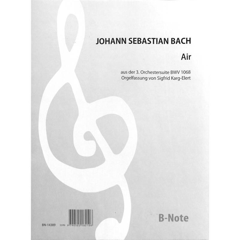 Titelbild für BNOTE -BN14389 - Air (Orchestersuite 3 D-Dur BWV 1068)