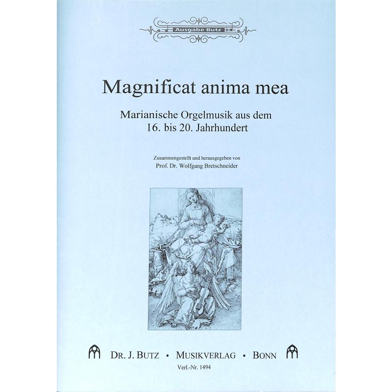Titelbild für BUTZ 1494 - MAGNIFICAT ANIMA MEA - MARIANISCHE ORGELMUSIK