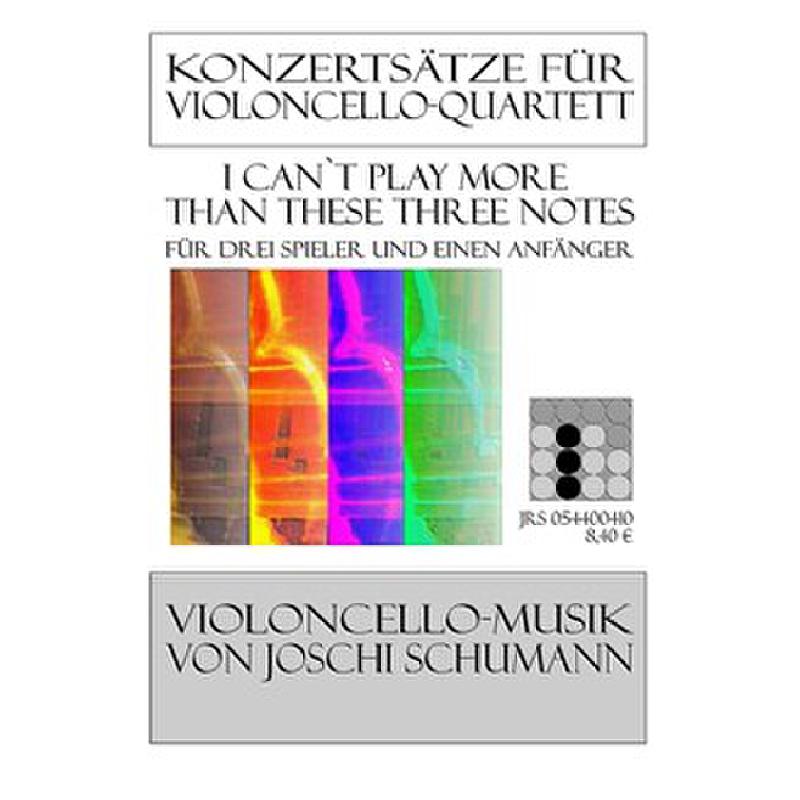 Titelbild für JRS 054400410 - I CAN'T PLAY MORE THAN THESE THREE NOTES