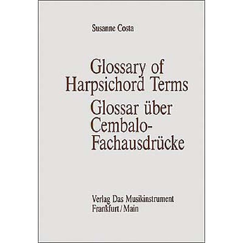 Titelbild für 978-3-920112-77-0 - GLOSSARY OF HARPSICHORD TERMS