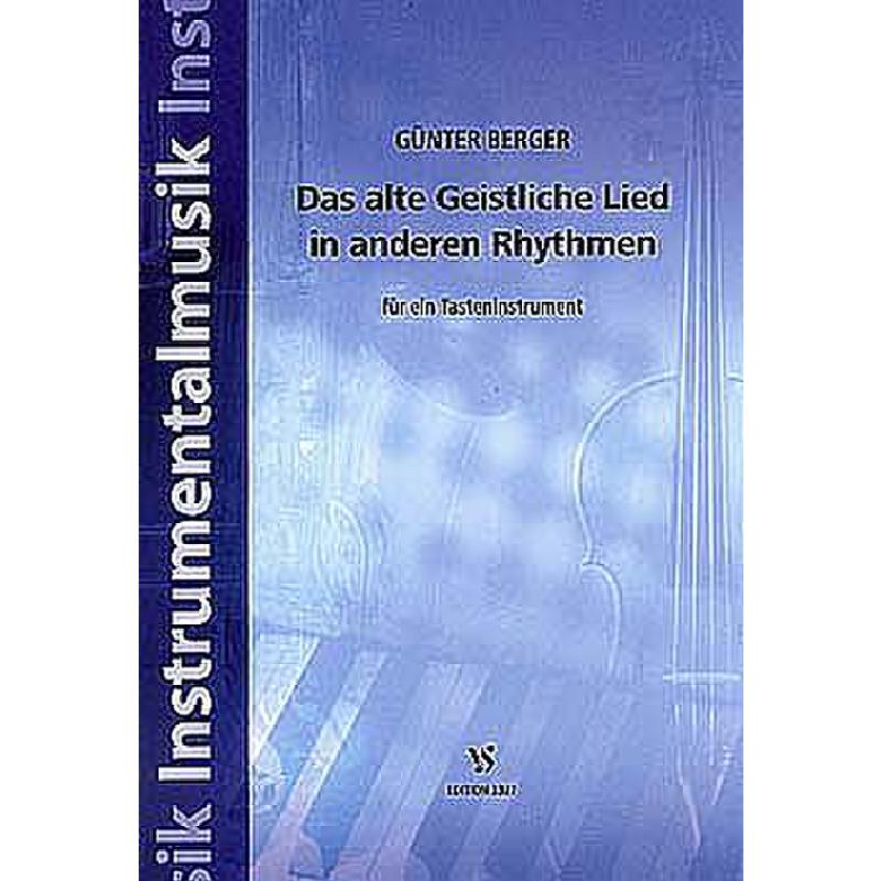 Titelbild für VS 3327 - DAS ALTE GEISTLICHE LIED IN ANDEREN RHYTHMEN