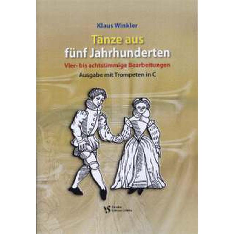 Titelbild für VS 2300A - TAENZE AUS 5 JAHRHUNDERTEN