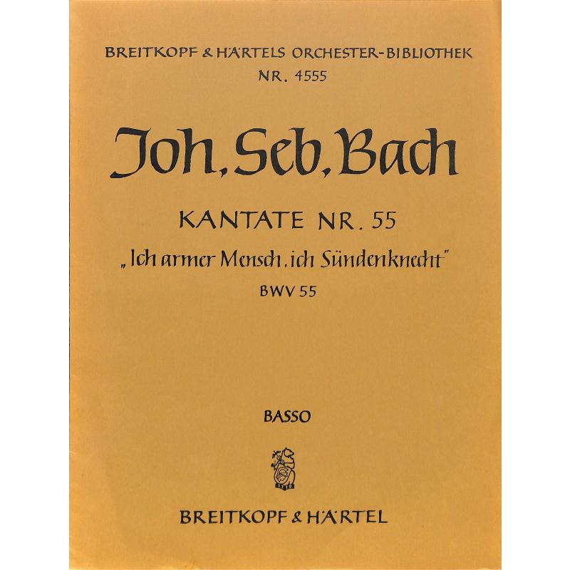 Titelbild für EBOB 4555-VC - KANTATE 55 ICH ARMER MENSCH ICH SUENDENKNECHT BWV 55