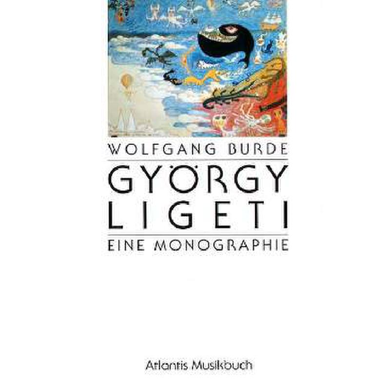 Titelbild für ATL 6184 - GYOERGY LIGETI - EINE MONOGRAPHIE