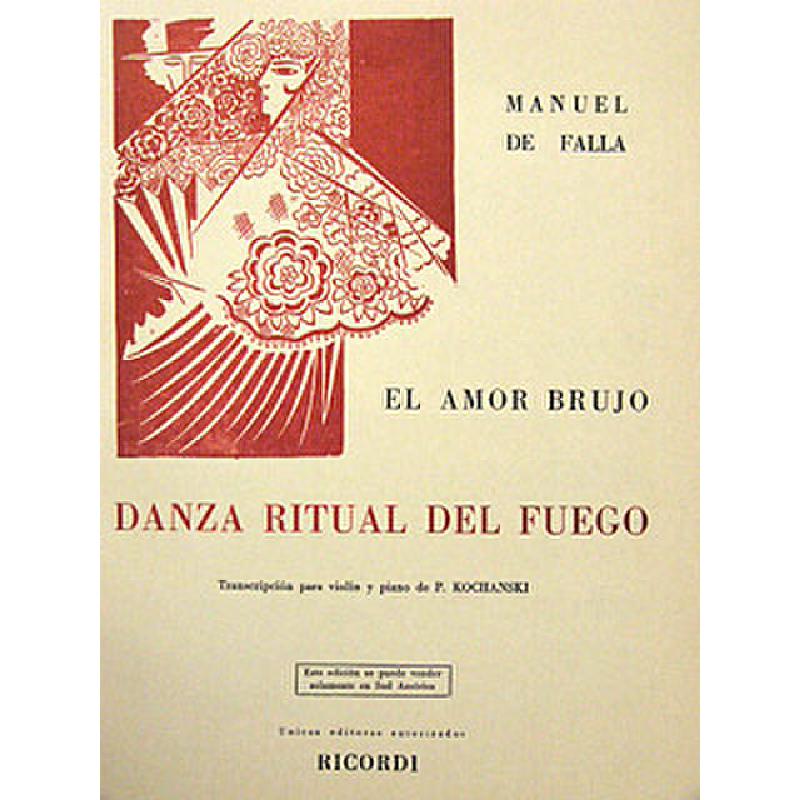 Titelbild für ERBA 10785 - DANZA RITUAL DEL FUEGO (EL AMOR BRUJO)