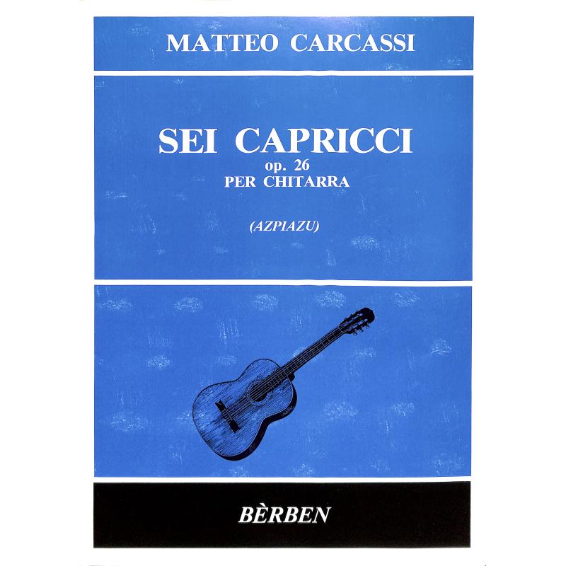 Titelbild für BE 1325 - 6 CAPRICCI OP 26