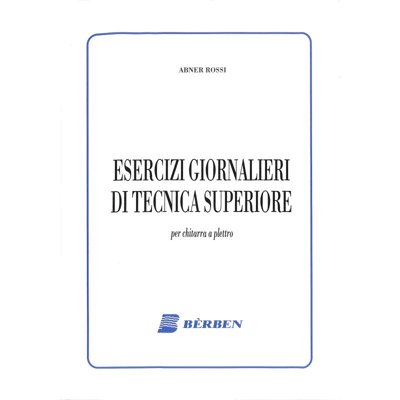 Titelbild für BE 1596 - ESERCIZI GIORNALIERI DI TECNICA SUPERIORE