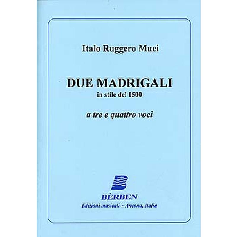 Titelbild für BE 2693 - 2 MADRIGALI IN STILE DEL 1500