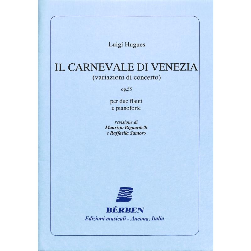 Titelbild für BE 3915 - IL CARNEVAL DI VENEZIA OP 55