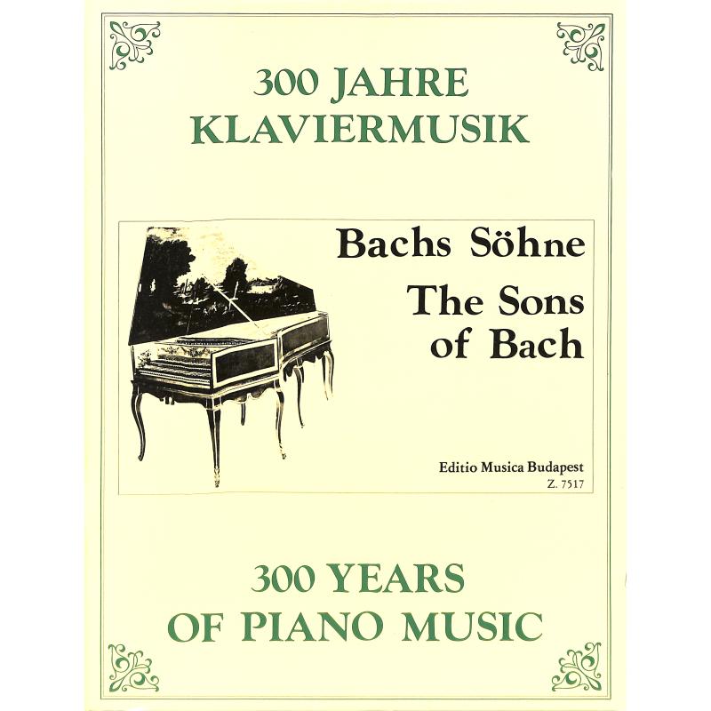 Titelbild für EMB 7517 - BACH SOEHNE - 300 JAHRE KLAVIERMUSIK