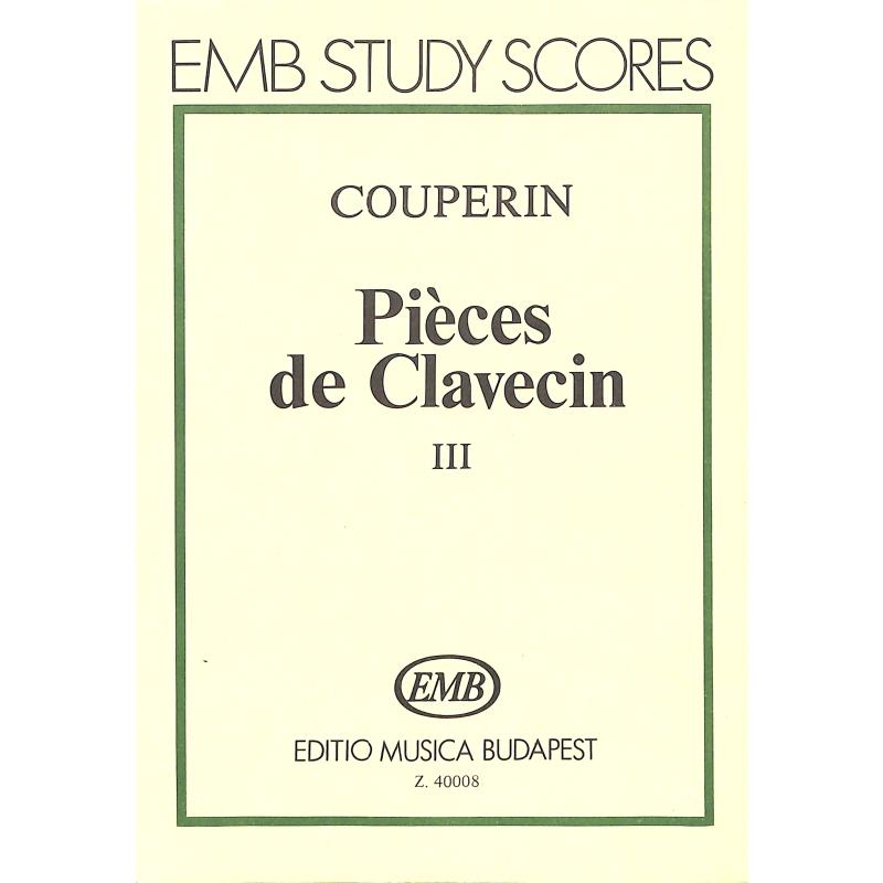 Titelbild für EMB 40008 - PIECES DE CLAVECIN 3