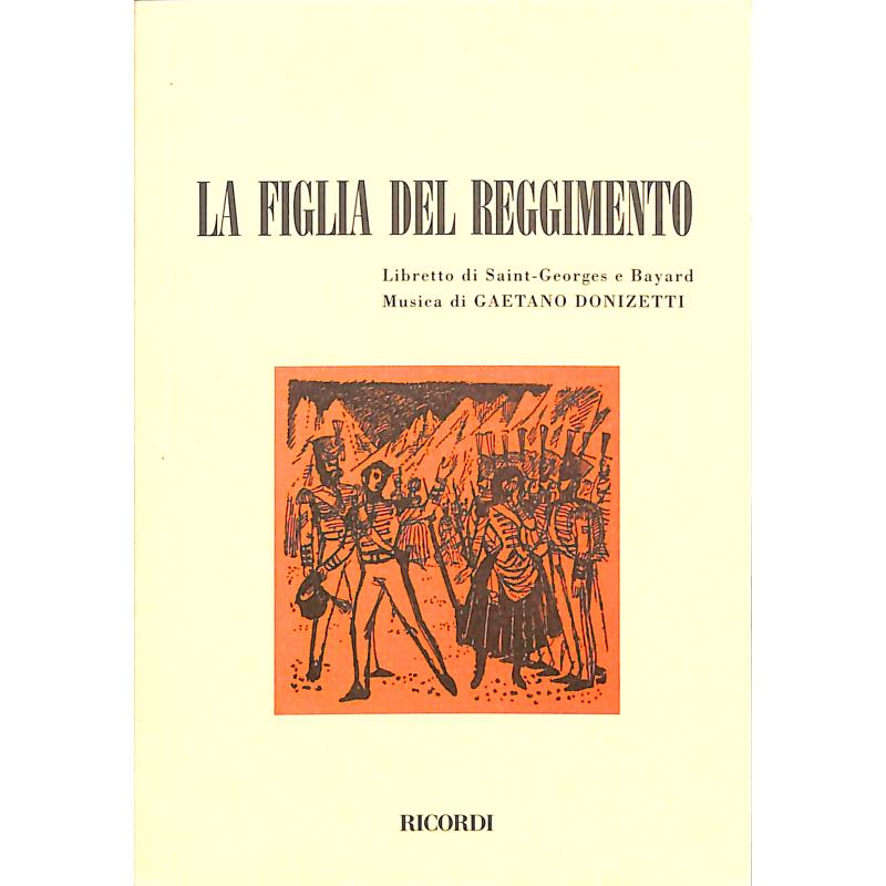 Titelbild für LB 131107 - LA FIGLIA DEL REGGIMENTO