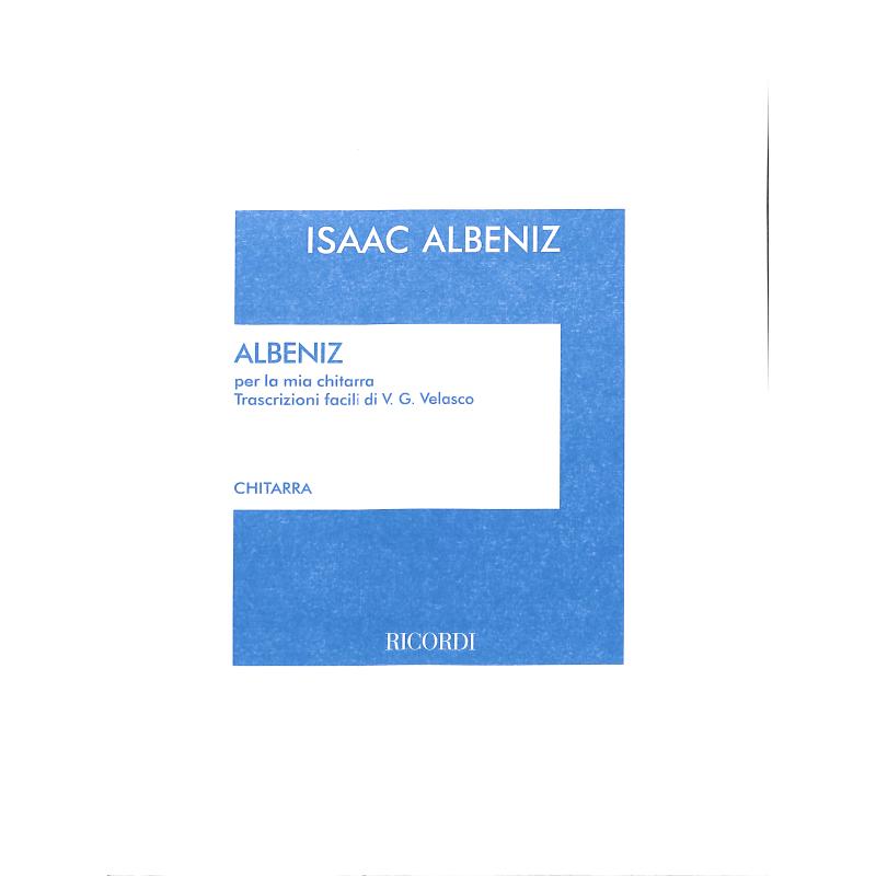Titelbild für NR 132683 - ALBENIZ PER LA MIA CHITARRA