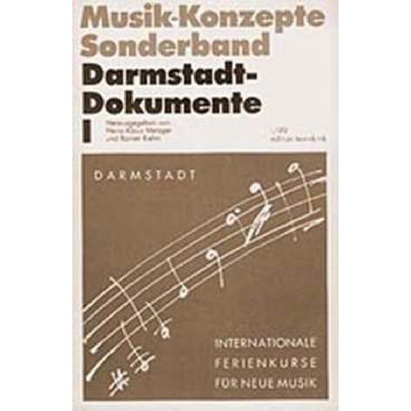 Titelbild für 978-3-88377-487-9 - MUSIK KONZEPTE SONDERBAND - DARMSTADT DOKUMENTE 1