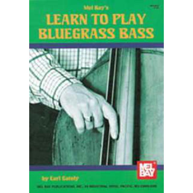 Titelbild für MB 93638 - LEARN TO PLAY BLUEGRASS BASS