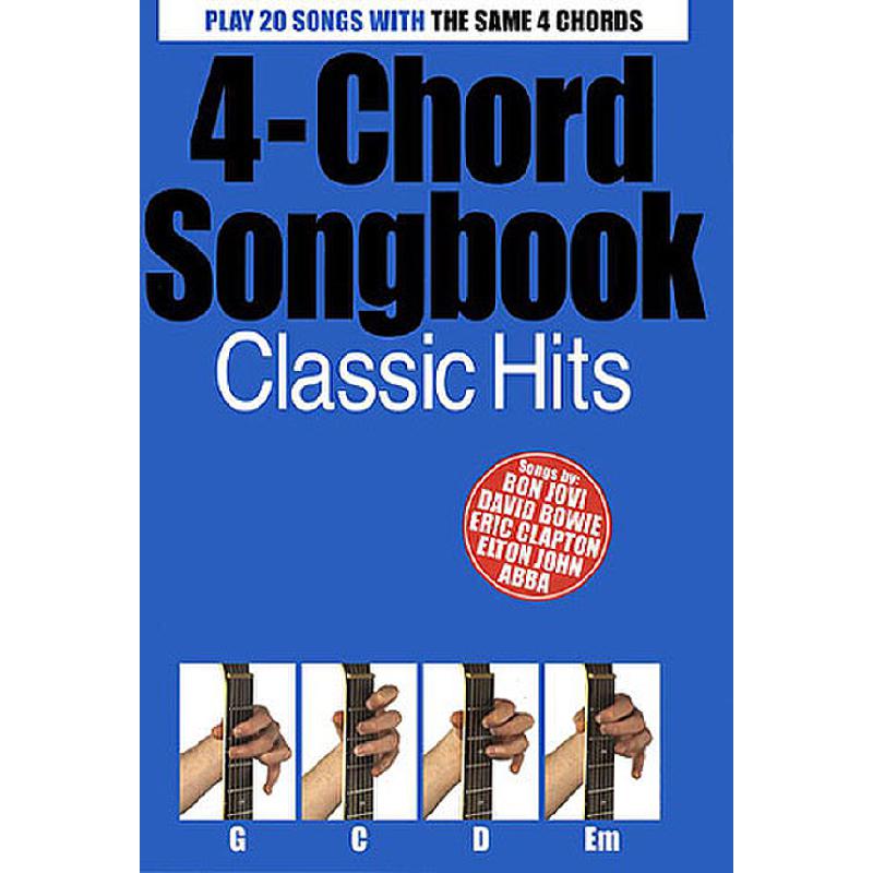 Titelbild für MSAM 987767 - 4 CHORD SONGBOOK - CLASSIC HITS