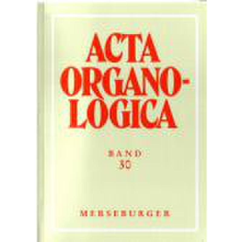 Titelbild für MERS 1510 - ACTA ORGANOLOGICA BD 30