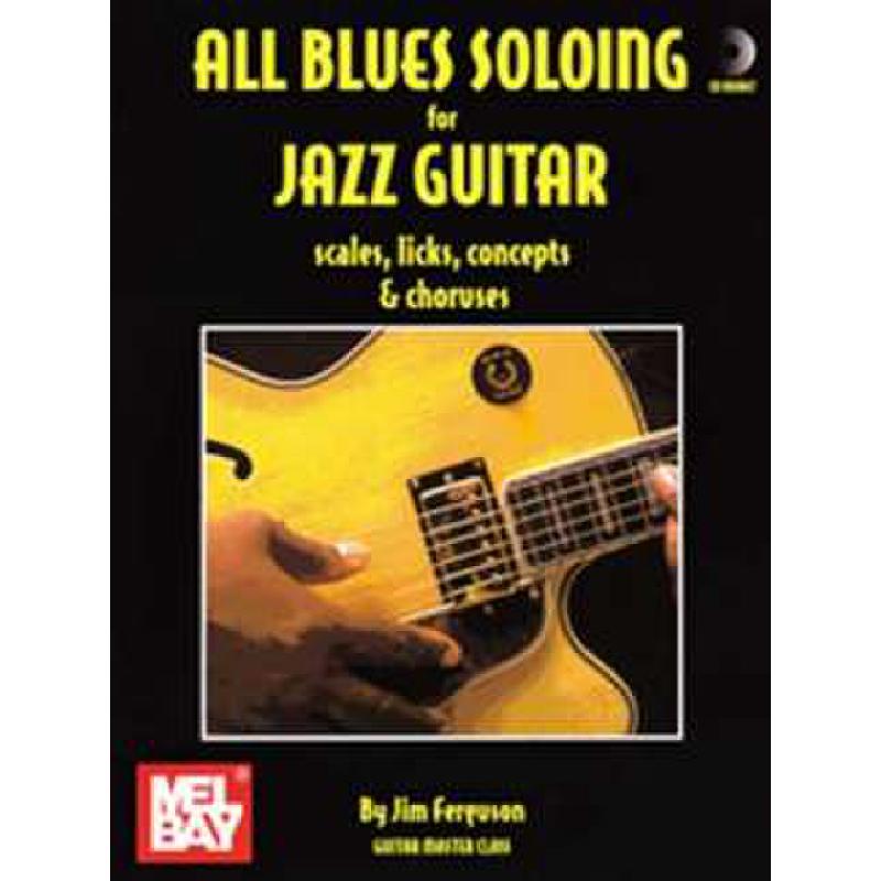 Titelbild für MB 98003BCD - ALL BLUES SOLOING FOR JAZZ GUITAR