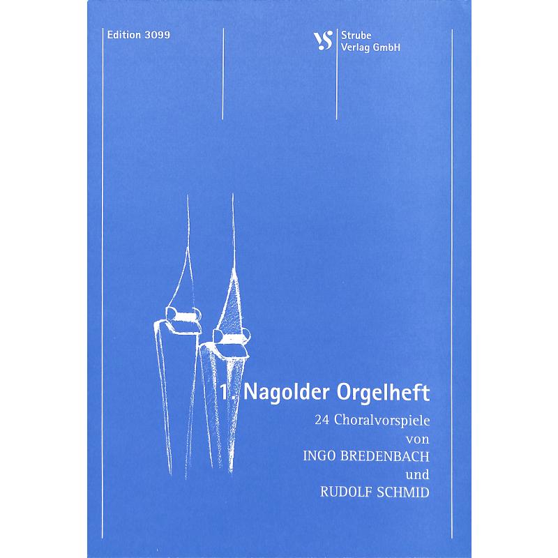 Titelbild für VS 3099 - NAGOLDER ORGELHEFT 1