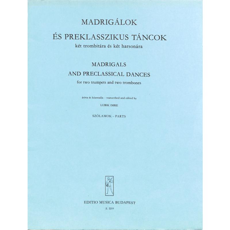 Titelbild für EMB 2219 - MADRIGALE + FRUEHKLASSISCHE TAENZE