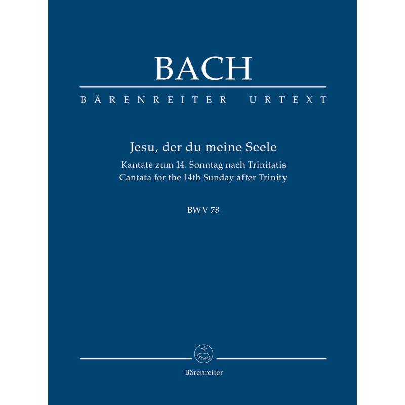 Titelbild für BATP 1078 - KANTATE 78 JESU DER DU MEINE SEELE BWV 78