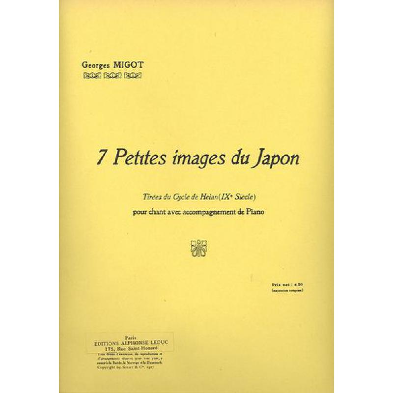 Titelbild für AL 18219 - 7 PETITES IMAGES DU JAPON SUR DES POEMES DU CYCLE DE HEIAN  SEPT