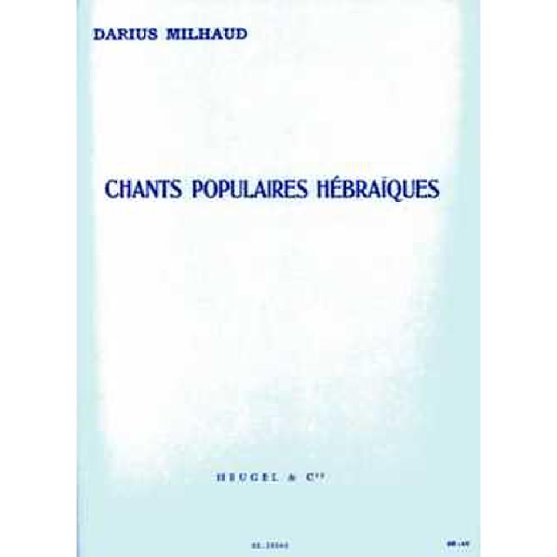 Titelbild für HE 29040 - CHANTS DE POPULAIRES HEBRAIQUES