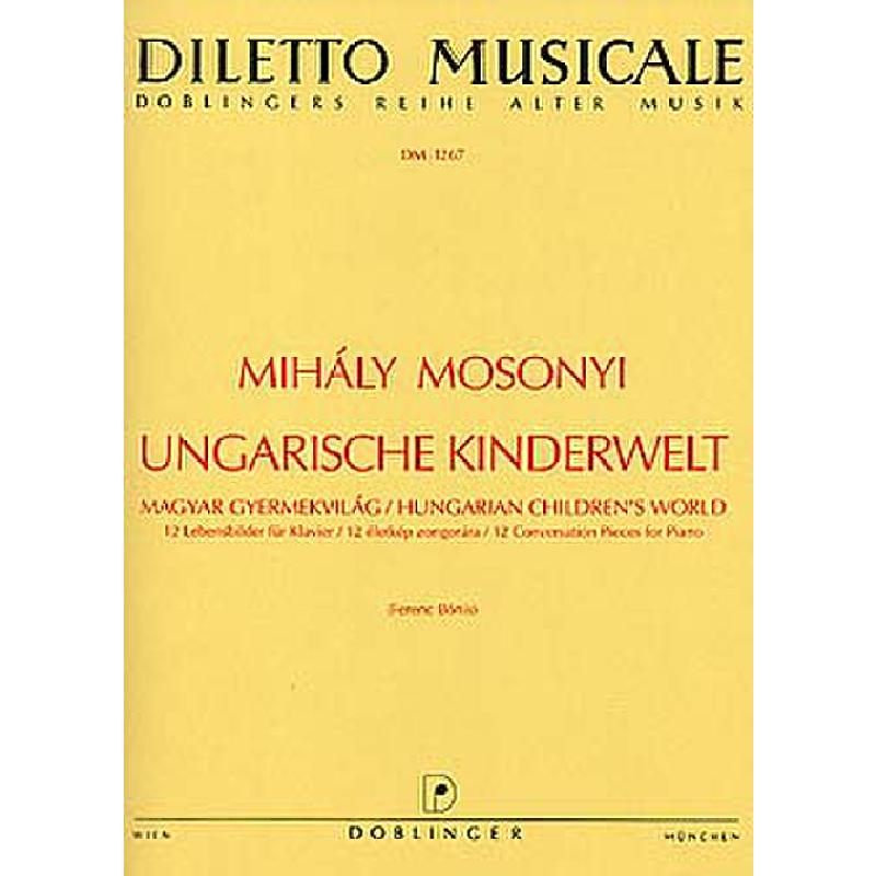 Titelbild für DM 1267 - UNGARISCHE KINDERWELT 12 LEBENSBILDER