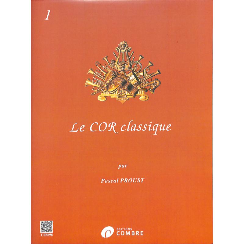 Titelbild für COMBRE 5598 - LE COR CLASSIQUE 1