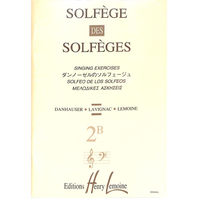 Titelbild für LEMOINE 9908 - SOLFEGE DES SOLFEGES 2B SANS ACCOMPAGNEMENT