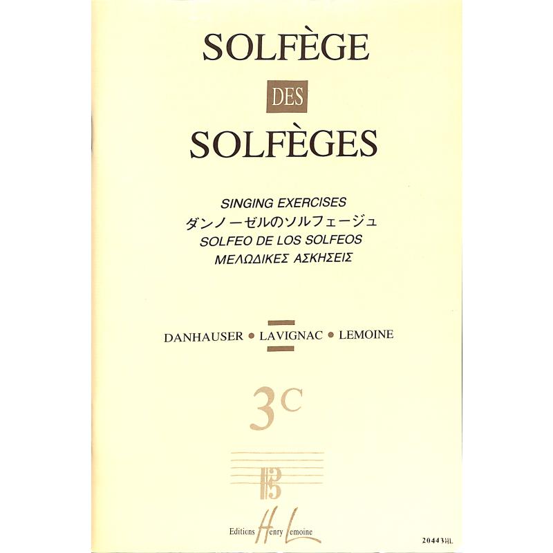 Titelbild für LEMOINE 20443 - SOLFEGE DES SOLFEGES 3C CLE D'UT 1 SANS ACCOMPAGNEMENT