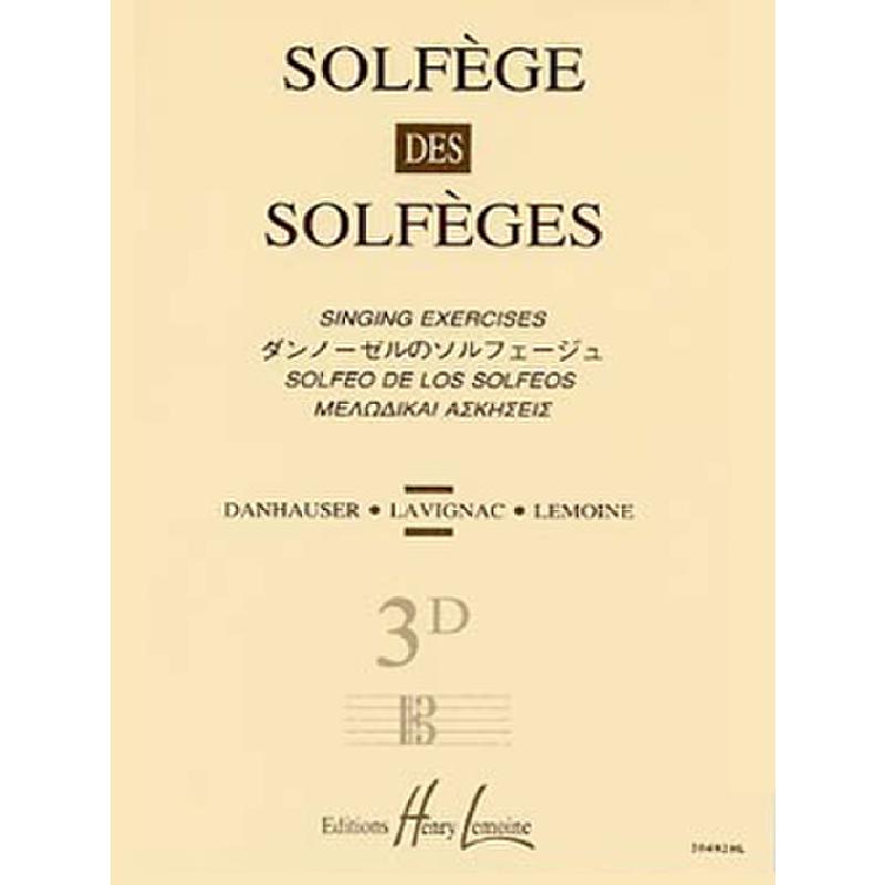 Titelbild für LEMOINE 20482 - SOLFEGE DES SOLFEGES 3D CLE D'UT 3 SANS ACCOMPAGNEMENT