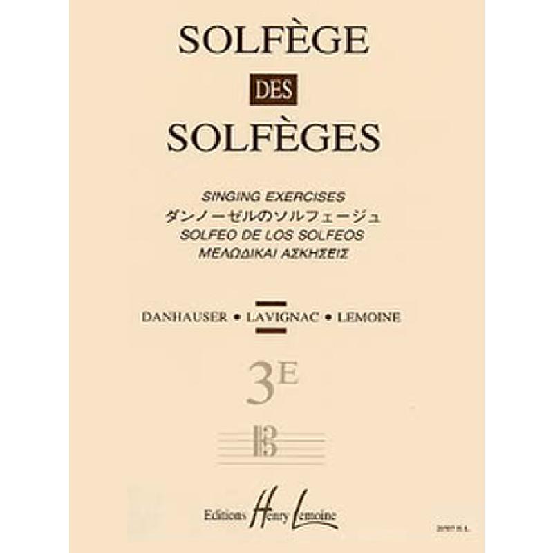 Titelbild für LEMOINE 20507 - SOLFEGE DES SOLFEGES 3E CLE D'UT 4 SANS ACCOMPAGNEMENT