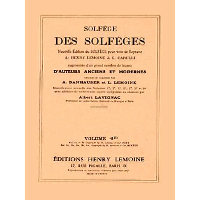 Titelbild für LEMOINE 20571 - SOLFEGE DES SOLFEGES 4D SANS ACCOMPAGNEMENT