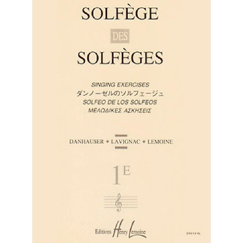 Titelbild für LEMOINE 20613 - SOLFEGE DES SOLFEGES 1E SANS ACCOMPAGNEMENT