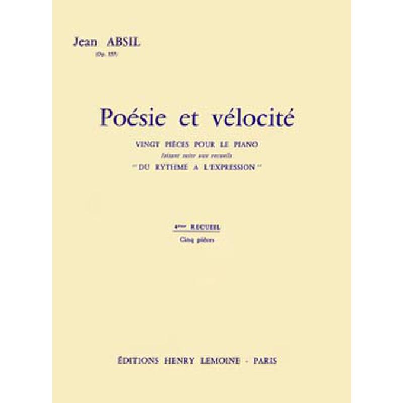 Titelbild für LEMOINE 24397 - POESIE ET VELOCITE 4 OP 157