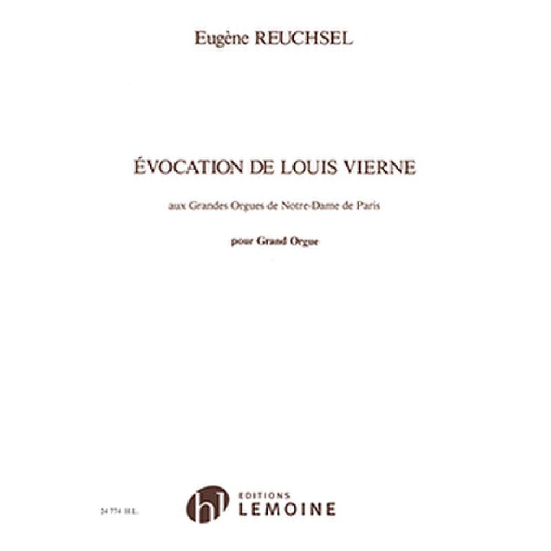 Titelbild für LEMOINE 24774 - EVOCATION DE LOUIS VIERNE